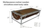 Multipurpose snehan swedan shirodhara steel body topaz table - Image 2